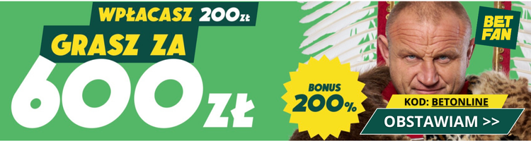 Betfan bonus powitalny - kod promocyjny "BETONLINE"